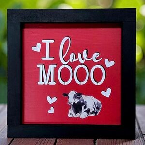 Farmhouse I Love Mooo Painted Cow Print Sign Valentine Year Round Shelf Sitter